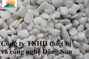 Sỏi trắng - Thiết Bị Lọc Đông Sơn - Công Ty TNHH Thiết Bị Và Công Nghệ Đông Sơn